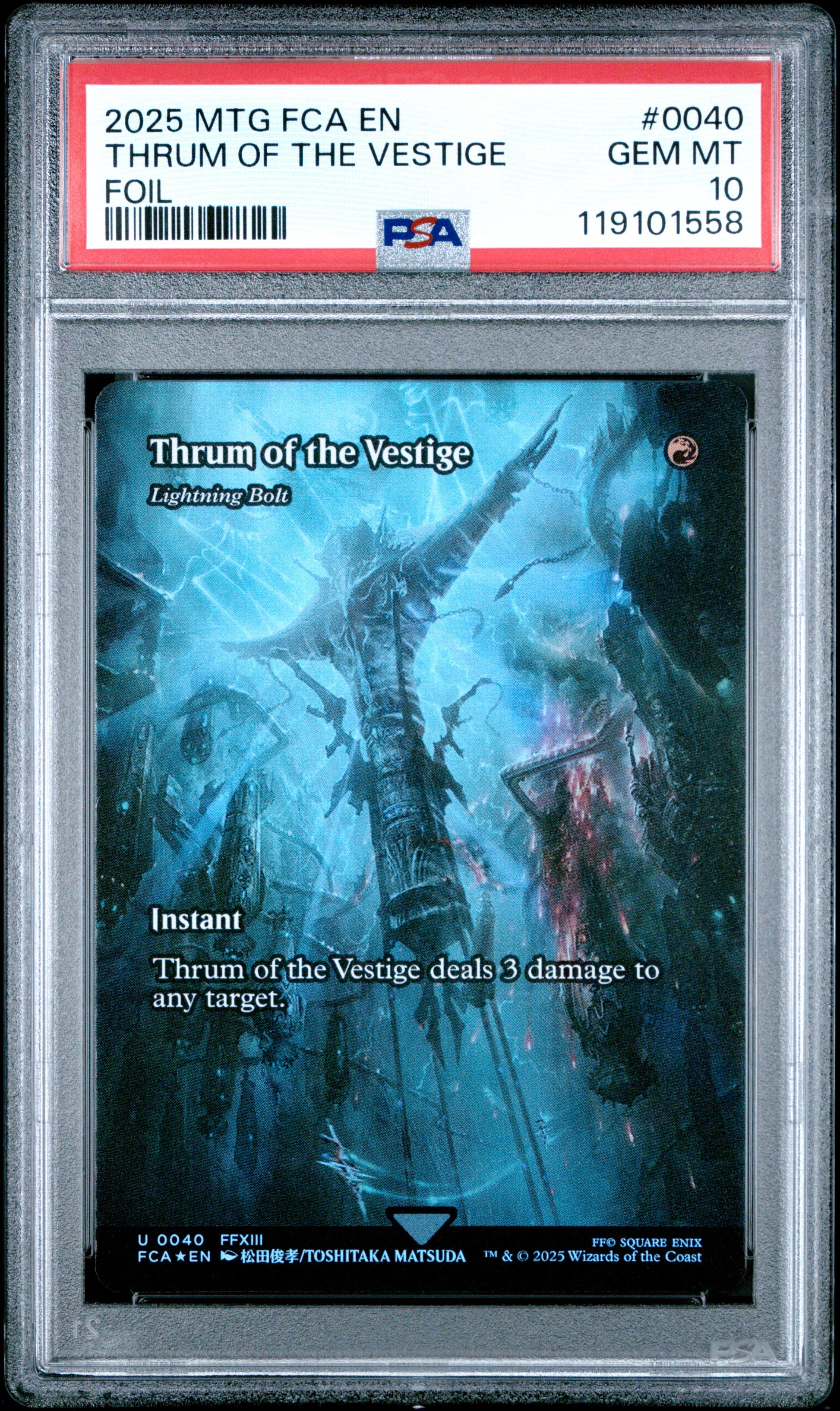 2025 MTG Final Fantasy: Through the Ages Thrum of the Vestige Foil #0040 – PSA 10 Gem Mint