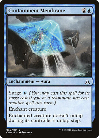 Containment Membrane [Oath of the Gatewatch]