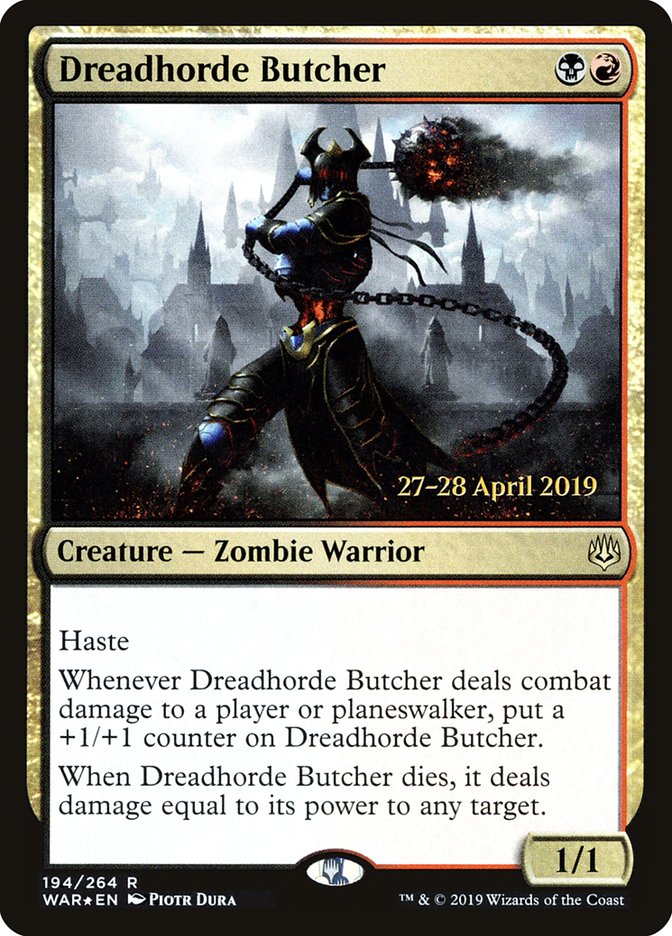 Dreadhorde Butcher  [War of the Spark Prerelease Promos]
